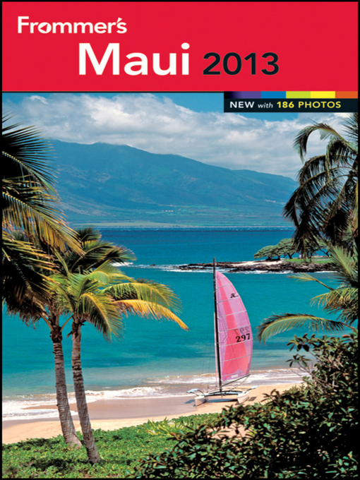 Title details for Frommer's Maui 2013 by Jeanette Foster - Available